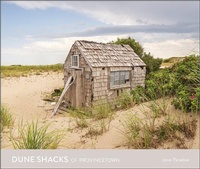 Abbildung von: Dune Shacks of Provincetown - Schiffer Publishing Ltd