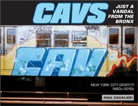 Abbildung von: CAVS, Just a Vandal from the Bronx - Schiffer Publishing Ltd