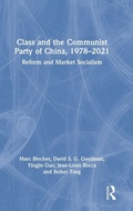 Cover: Class and the Communist Party of China, 1978-2021 - Routledge