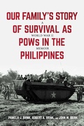 Cover: Our Family's Story of Survival as POWs in the Philippines - BOOKBABY