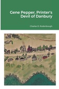 Bild: Gene Pepper, Printer's Devil of Danbury - Lulu.com