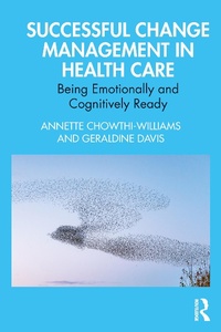 Abbildung von: Successful Change Management in Health Care - Routledge