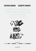 Cover: Supermicrosurgical LymphaticoVenular Anastomosis - Lulu.com
