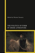 Cover: The Politics of Form in Greek Literature - Bloomsbury Academic