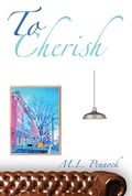 Cover: To Cherish (To Have, #3) - M.L. Pennock
