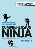 Cover: Comprehension Ninja for Ages 7-8: Fiction & Poetry - Bloomsbury Education