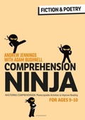 Cover: Comprehension Ninja for Ages 9-10: Fiction & Poetry - Bloomsbury Education
