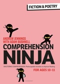 Cover: Comprehension Ninja for Ages 10-11: Fiction & Poetry - Bloomsbury Education