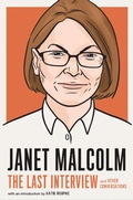 Cover: Janet Malcolm: The Last Interview - Melville House