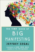 Cover: The Tiny Book of Big Manifesting - Hampton Roads Publishing Co