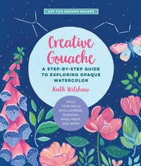 Abbildung von: Creative Gouache: Volume 4 - Quarry Books
