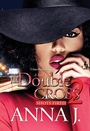 Cover: The Double Cross 2 - Urban Renaissance