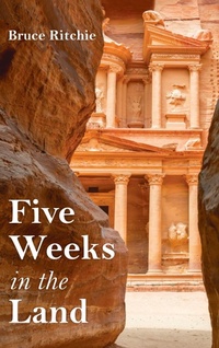 Abbildung von: Five Weeks in the Land - Resource Publications (CA)