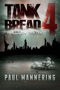 Enlarge image Cover: Tankbread: Black Snow - Permuted Press