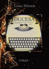 Enlarge image Cover: Ducesa - Liana Manzat