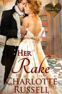 Enlarge image Cover: Her Rake (His & Hers, #2) - Charlotte Russell