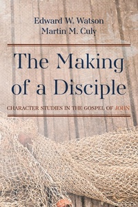 Abbildung von: The Making of a Disciple - Wipf and Stock Publishers