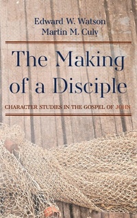 Enlarge image Cover: The Making of a Disciple - Wipf & Stock Publishers