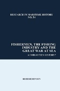 Cover: Fishermen, the Fishing Industry and the Great War at Sea - Liverpool University Press