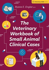 Enlarge image Cover: The Veterinary Workbook of Small Animal Clinical Cases - 5M Books Ltd