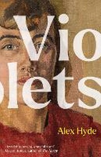 Enlarge image Cover: Violets - Granta Books
