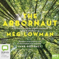 Enlarge image Cover: The Arbornaut - Bolinda Audio Books