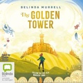 Cover: The Golden Tower - Bolinda Audio Books