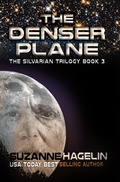 Cover: The Denser Plane (The Silvarian Trilogy, #3) - The Silvarian Trilogy