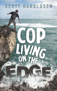 Abbildung von: Cop Living on the Edge - Rushmore Press LLC