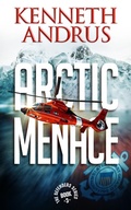 Cover: Arctic Menace (The Defenders, #3) - The Defenders