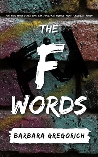 Enlarge image Cover: F Words - City of Light Publishing