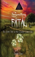 Cover: Something Fatal - Snowy Wings Publishing