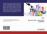 Enlarge image Cover: Essential Oils - A Bacterial Combater - LAP Lambert Academic Publishing