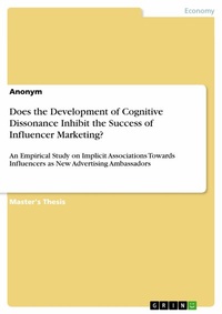 Abbildung von: Does the Development of Cognitive Dissonance Inhibit the Success of Influencer Marketing? - GRIN Verlag