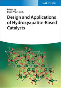 Abbildung von: Design and Applications of Hydroxyapatite-Based Catalysts - Wiley-VCH