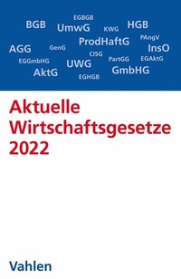 Abbildung von: Aktuelle Wirtschaftsgesetze 2022 - Vahlen