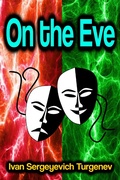 Cover: On the Eve - Phoemixx Classics Ebooks