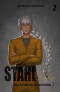 Cover: Stahllilie und die Liga der Zerbrochenen - Littera Magia