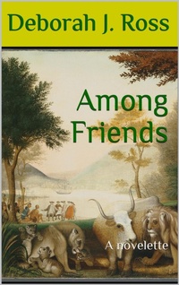 Enlarge image Cover: Among Friends - Deborah J. Ross