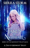 Cover: Taken by Nightfall (The Midnight Valley Saga, #1) - The Midnight Valley Saga