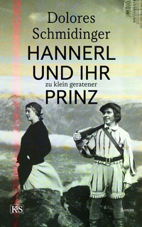 Abbildung von: Hannerl und ihr zu klein geratener Prinz - Kremayr & Scheriau