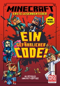 Abbildung von: Minecraft Erste Leseabenteuer - Ein gefährlicher Code - Schneiderbuch