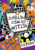 Cover: Tom Gates - Zuf&auml;llig ziemlich witzig - Schneiderbuch