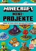 Cover: Minecraft Mini-Projekte. &Uuml;ber 20 exklusive Bauanleitungen - Schneiderbuch