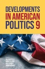Cover: Developments in American Politics 9 - Palgrave Macmillan