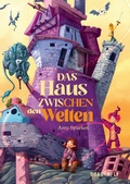 Cover: Das Haus zwischen den Welten - Dragonfly