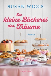 Abbildung von: Die kleine Bäckerei der Träume - HarperCollins