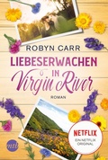 Cover: Liebeserwachen in Virgin River - MIRA Taschenbuch