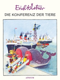 Abbildung von: Die Konferenz der Tiere - Atrium Kinderbuch