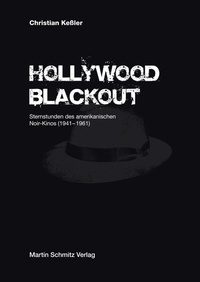 Abbildung von: Hollywood Blackout - Martin Schmitz Verlag